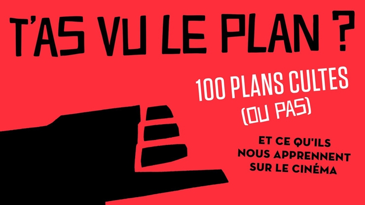 T'as vu le plan ? Le livre de François Theurel (Le Fossoyeur de Films)