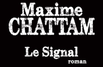 Le Signal Maxime Chattam